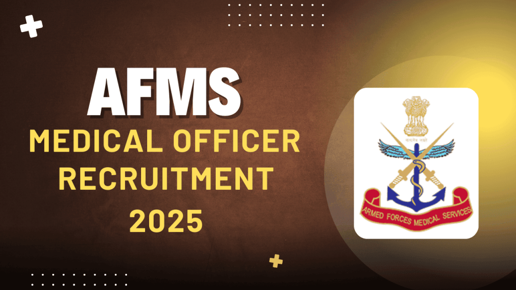 armed forces medical services  recruitment 2025