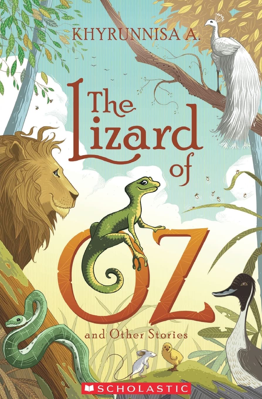 the lizard of oz and other stories by khyrunnisa, a.