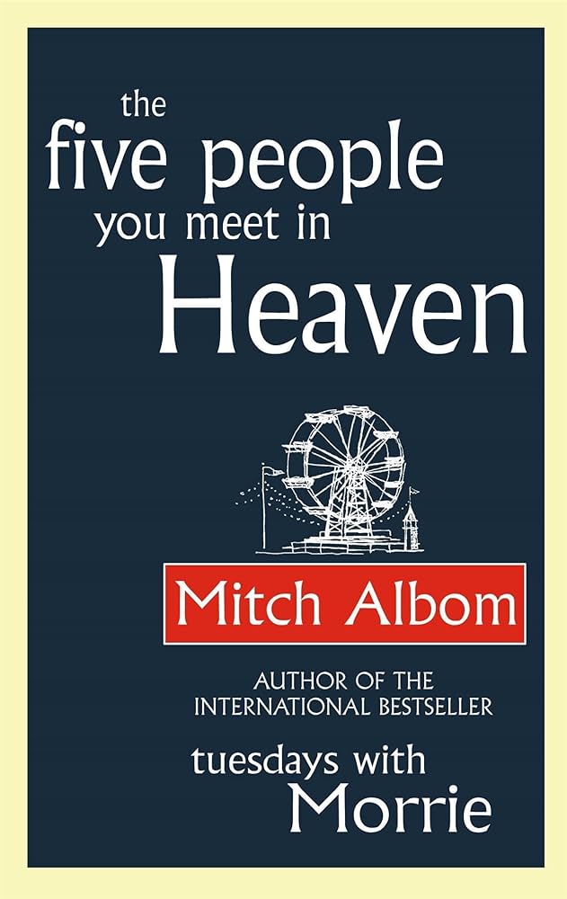 the five people you meet in heaven – mitch albom