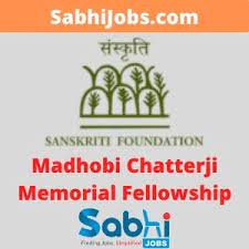 sanskriti – madhobi chatterji memorial fellowship
